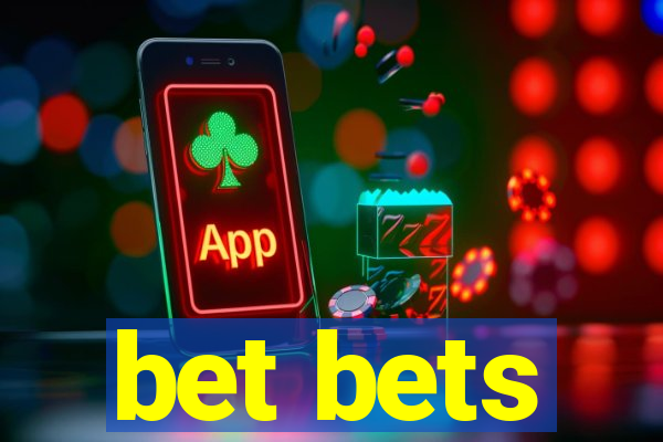 bet bets
